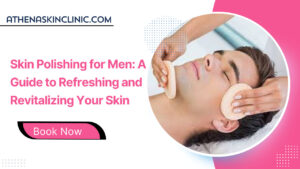 skin polishing for men