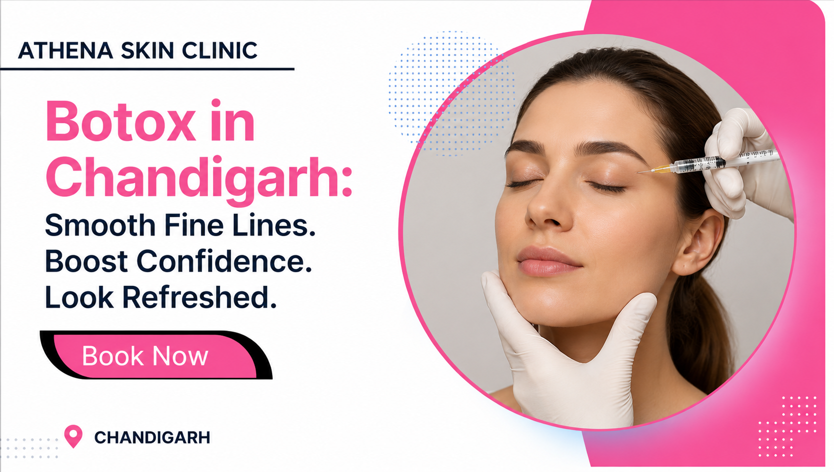 Athena Skin Clinic Botox treatment in Chandigarh for anti-aging, forehead wrinkles, frown lines, and facial rejuvenation.